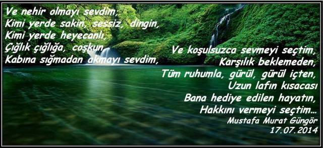 Nehir Olmayı sevdim