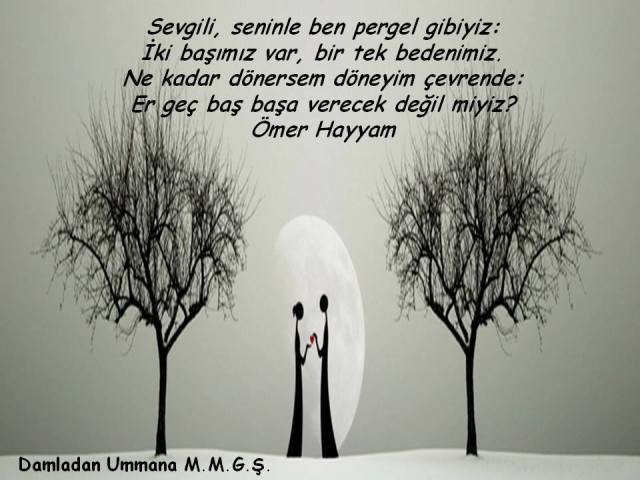 Pergel gibiyiz