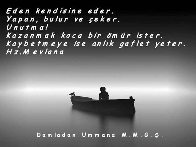 Mevlana eden kendisine eder